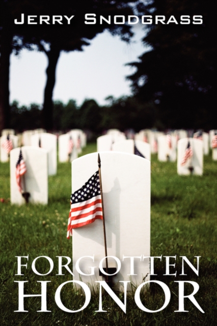 Forgotten Honor : A Story of International Suspense, Murder, and Romance, Paperback / softback Book