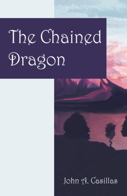 The Chained Dragon, Paperback / softback Book