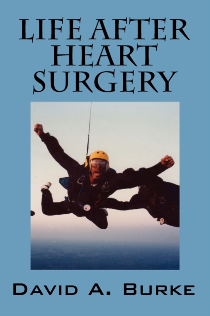 Life After Heart Surgery, Paperback / softback Book