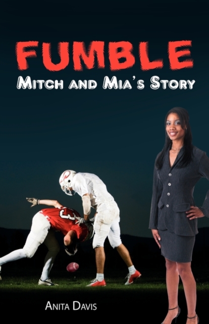 Fumble : Mitch and MIA's Story, Paperback / softback Book