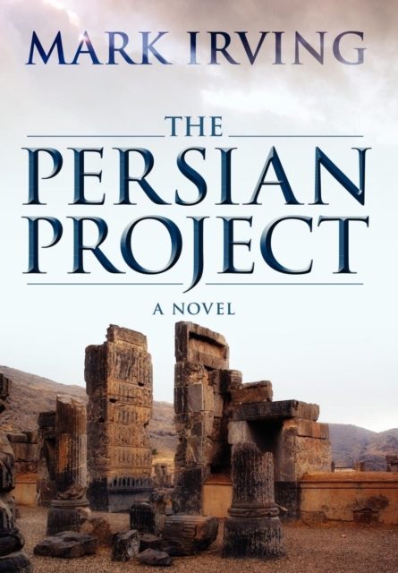 The Persian Project, Hardback Book