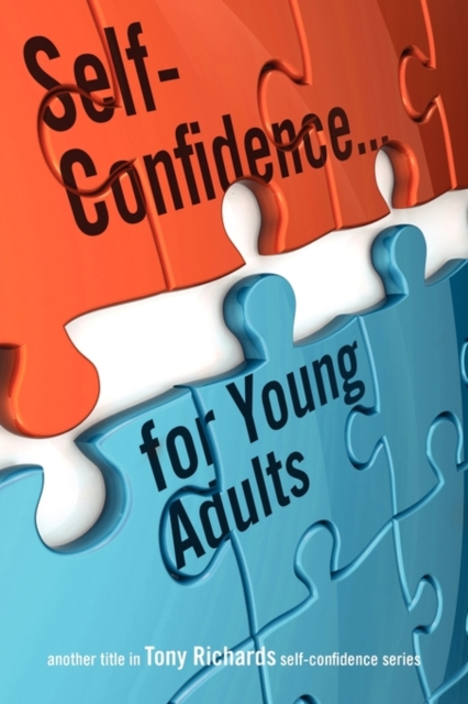 Self-Confidence...for Young Adults, Paperback / softback Book