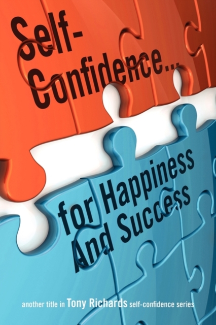 Self-Confidence...for Happiness and Success, Paperback / softback Book