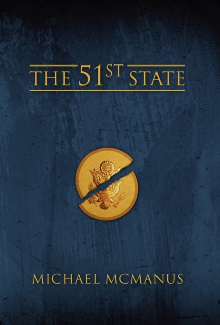 The 51st State, Hardback Book