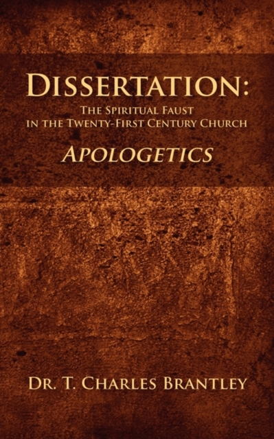 Dissertation : The Spiritual Faust in the Twenty-First Century Church, Paperback / softback Book