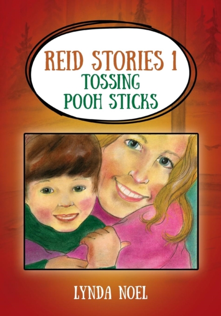 Reid Stories 1 : Tossing Pooh Sticks, Paperback / softback Book