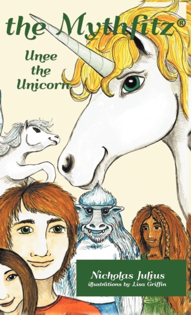 The Mythfitz : Unee the Unicorn, Hardback Book
