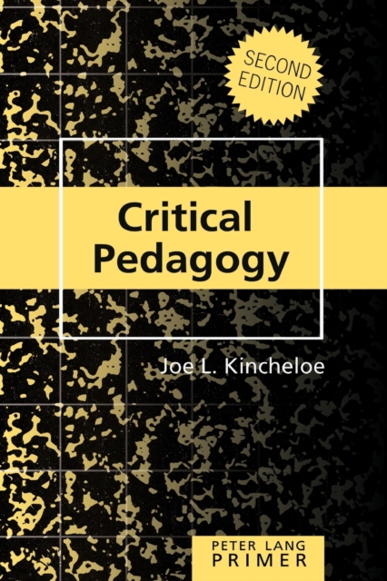 Critical Pedagogy Primer : Second Edition, Paperback / softback Book