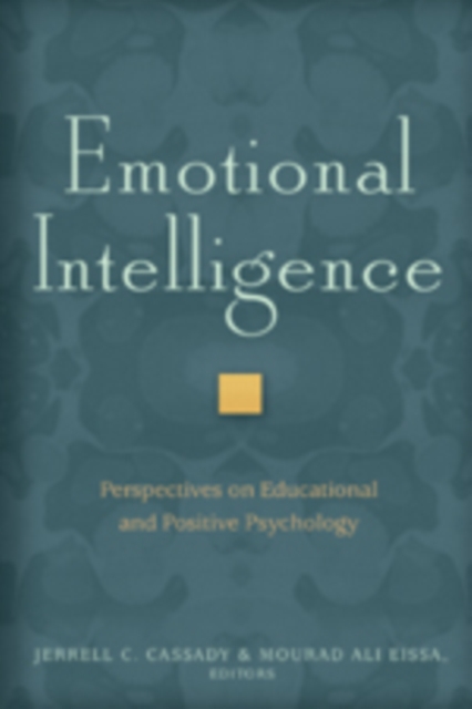 Emotional Intelligence : Perspectives on Educational and Positive Psychology, Hardback Book