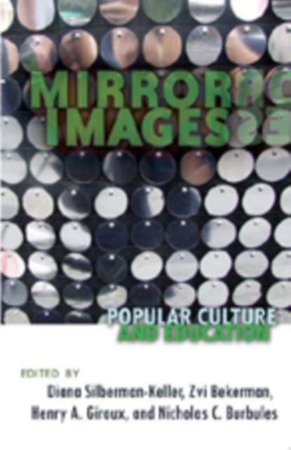 Mirror Images : Popular Culture and Education, Paperback / softback Book