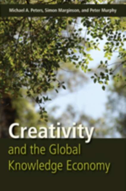 Creativity and the Global Knowledge Economy, Hardback Book