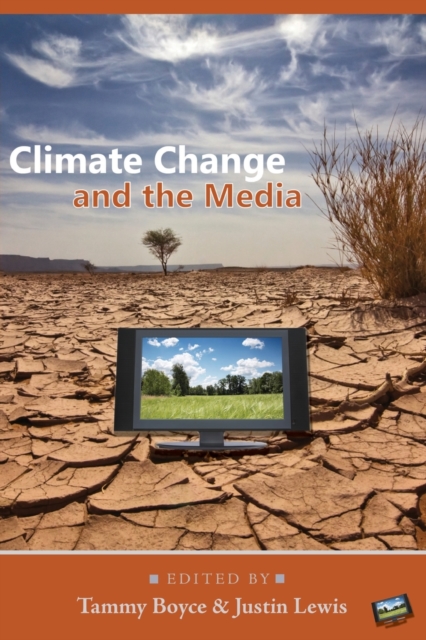 Climate Change and the Media, Paperback / softback Book
