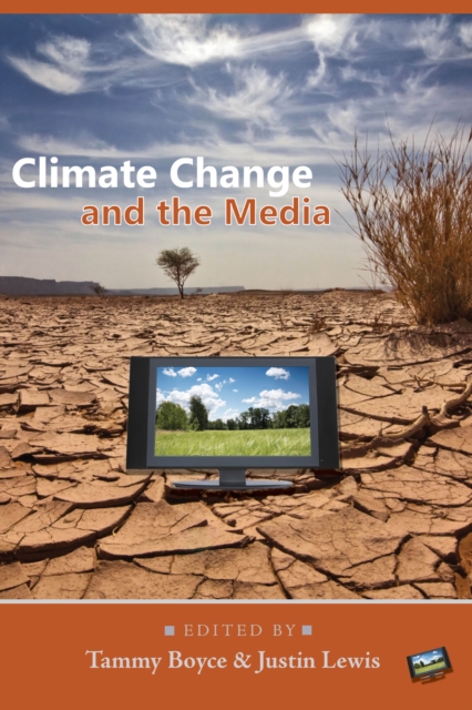 Climate Change and the Media, Hardback Book