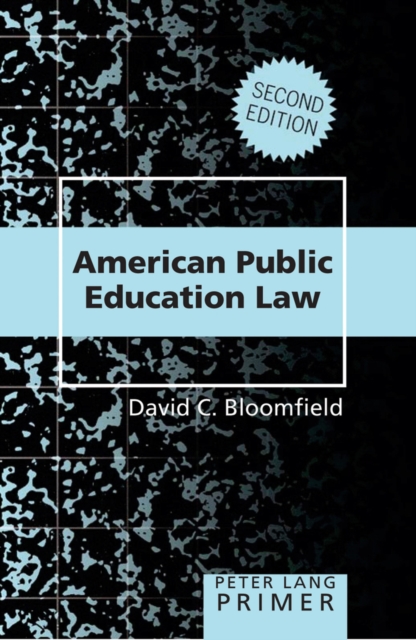 American Public Education Law- Primer : Second Edition, Paperback / softback Book