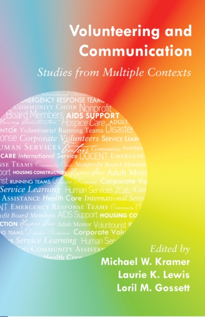 Volunteering and Communication : Studies from Multiple Contexts, Hardback Book