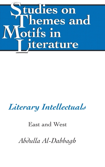 Literary Intellectuals : East and West, Hardback Book