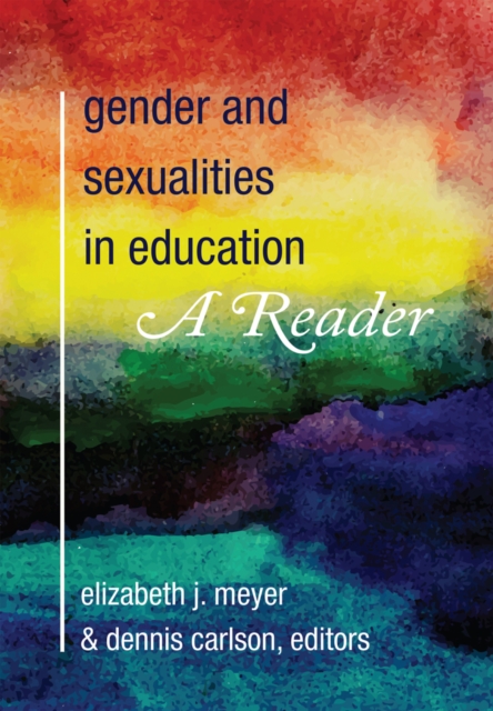 Gender and Sexualities in Education : A Reader, Paperback / softback Book