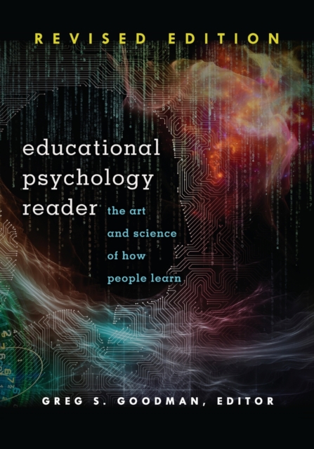 Educational Psychology Reader : The Art and Science of How People Learn - Revised Edition, Paperback / softback Book