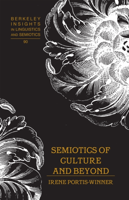 Semiotics of Culture and Beyond, Hardback Book