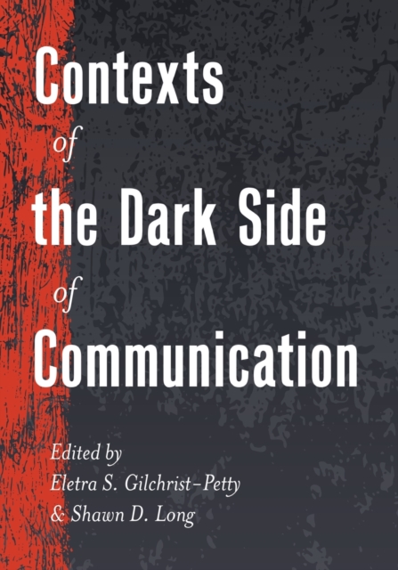 Contexts of the Dark Side of Communication, Paperback / softback Book
