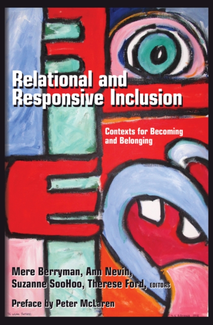 Relational and Responsive Inclusion : Contexts for Becoming and Belonging, Paperback / softback Book
