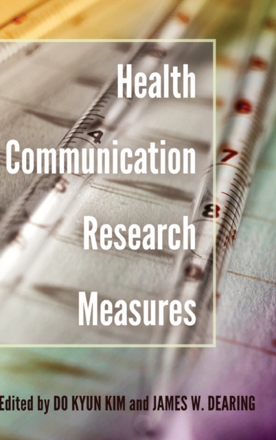 Health Communication Research Measures, Hardback Book