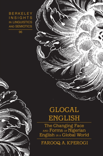 Glocal English : The Changing Face and Forms of Nigerian English in a Global World, Hardback Book