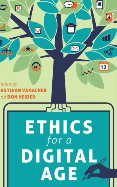 Ethics for a Digital Age, Hardback Book