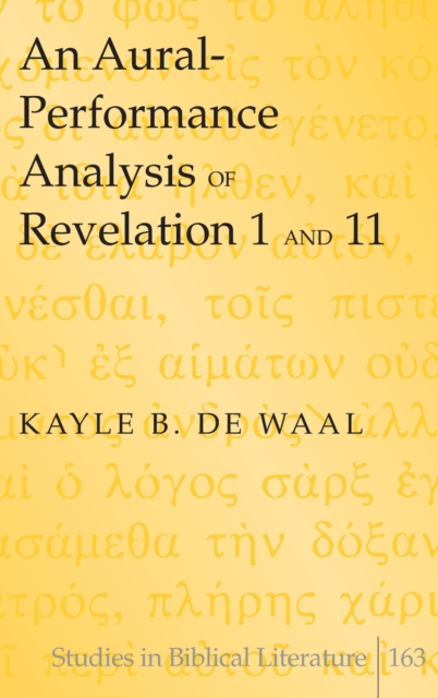 An Aural-Performance Analysis of Revelation 1 and 11, Hardback Book