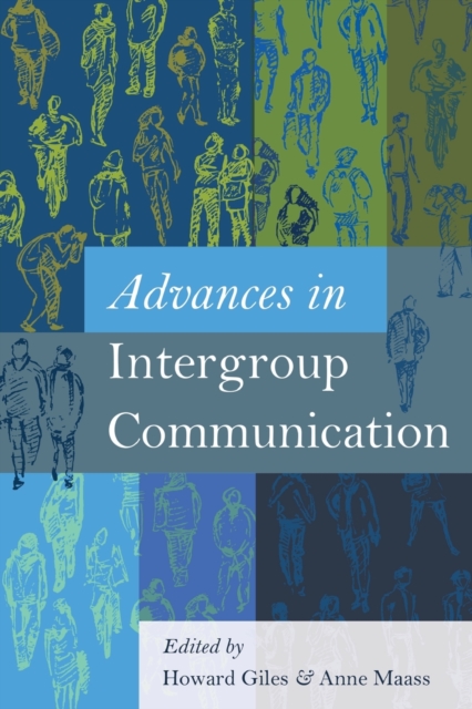 Advances in Intergroup Communication, Paperback / softback Book