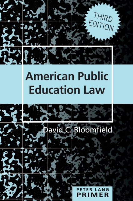 American Public Education Law Primer, Paperback / softback Book