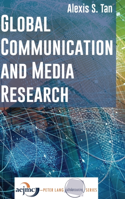 Global Communication and Media Research, Hardback Book