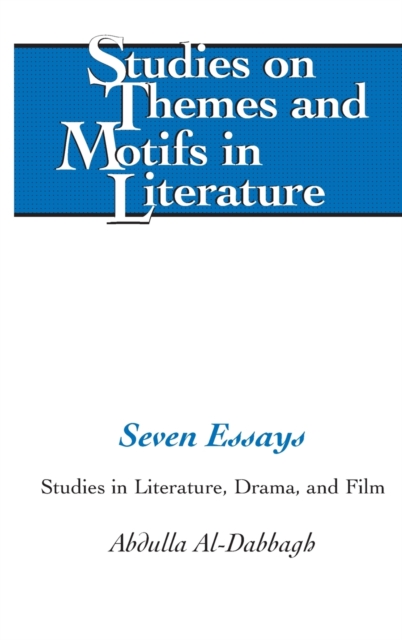 Seven Essays : Studies in Literature, Drama, and Film, Hardback Book