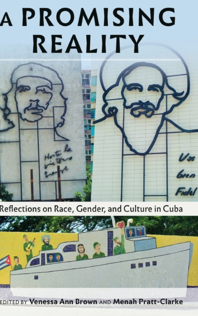 A Promising Reality : Reflections on Race, Gender, and Culture in Cuba, Hardback Book