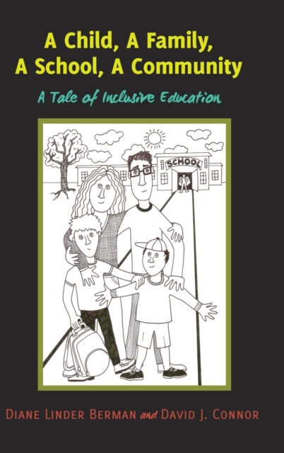 A Child, A Family, A School, A Community : A Tale of Inclusive Education, Hardback Book