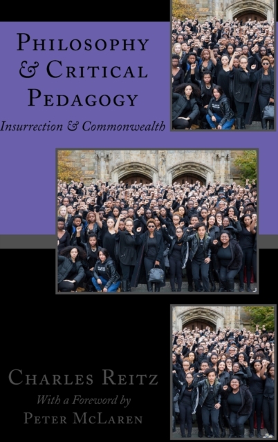 Philosophy and Critical Pedagogy : Insurrection and Commonwealth, Hardback Book