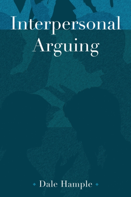 Interpersonal Arguing, Paperback / softback Book