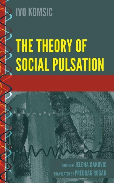 The Theory of Social Pulsation, Hardback Book