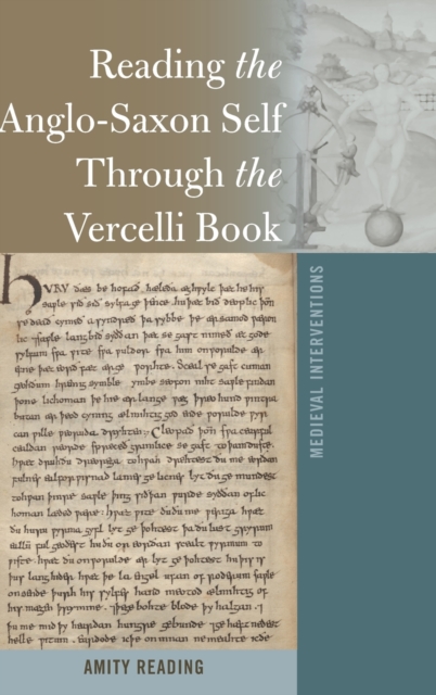 Reading the Anglo-Saxon Self Through the Vercelli Book, Hardback Book