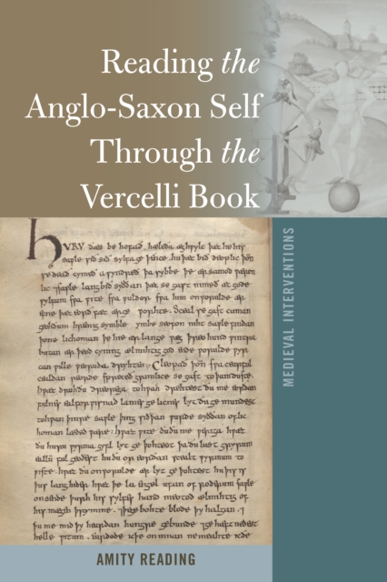 Reading the Anglo-Saxon Self Through the Vercelli Book, PDF eBook