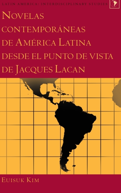 Novelas contempor?neas de Am?rica Latina desde el punto de vista de Jacques Lacan, Hardback Book