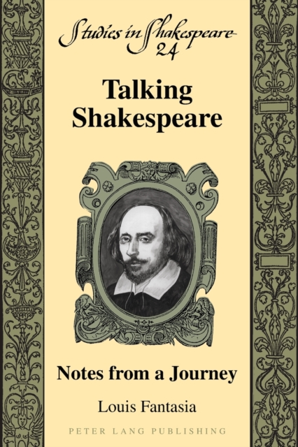 Talking Shakespeare : Notes from a Journey, Paperback / softback Book