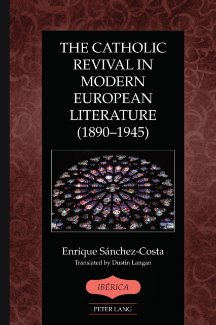 The Catholic Revival in Modern European Literature (1890-1945), EPUB eBook