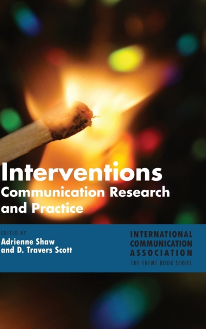 Interventions : Communication Research and Practice, Hardback Book