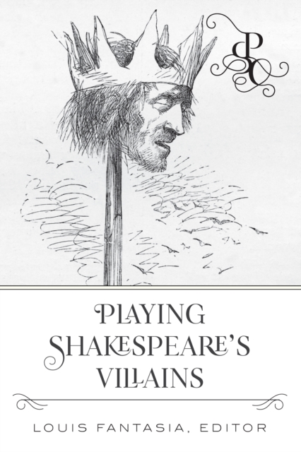 Playing Shakespeare's Villains, PDF eBook