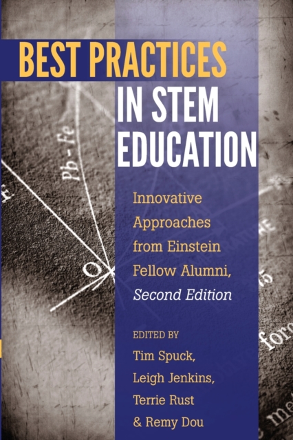 Best Practices in STEM Education : Innovative Approaches from Einstein Fellow Alumni, Second Edition, Paperback / softback Book