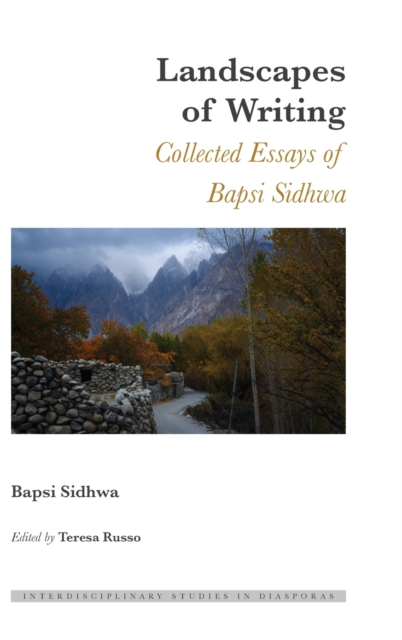 Landscapes of Writing : Collected Essays of Bapsi Sidhwa, Hardback Book