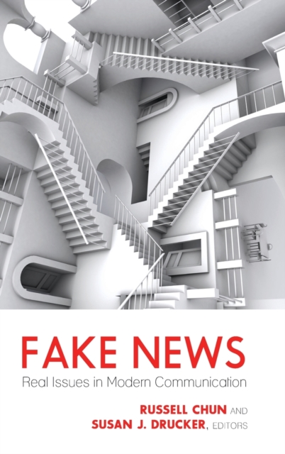 Fake News : Real Issues in Modern Communication, Hardback Book