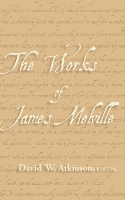 The Works of James Melville, Hardback Book