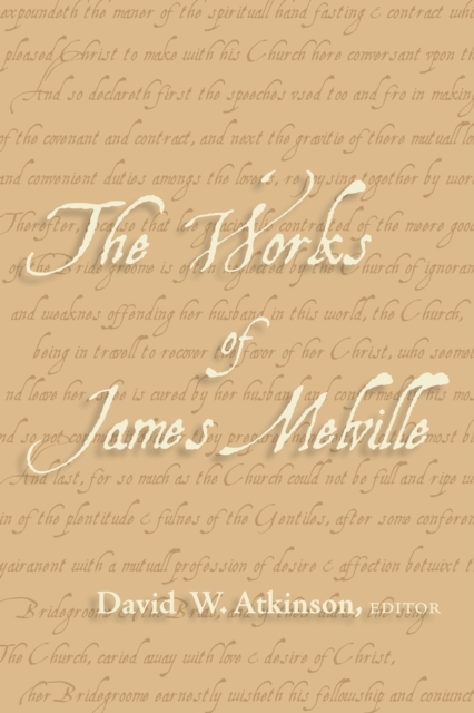 The Works of James Melville, PDF eBook